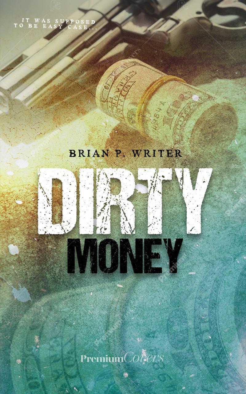 Dirty Money Premium Covers